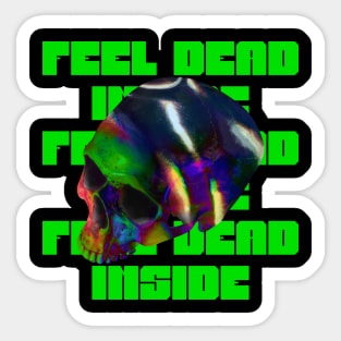 feel dead inside Sticker